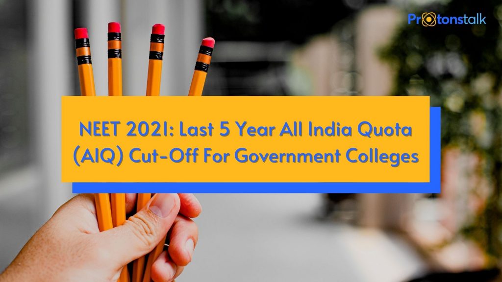 AIQ all india quota list  cutoff for Neet government colleges 